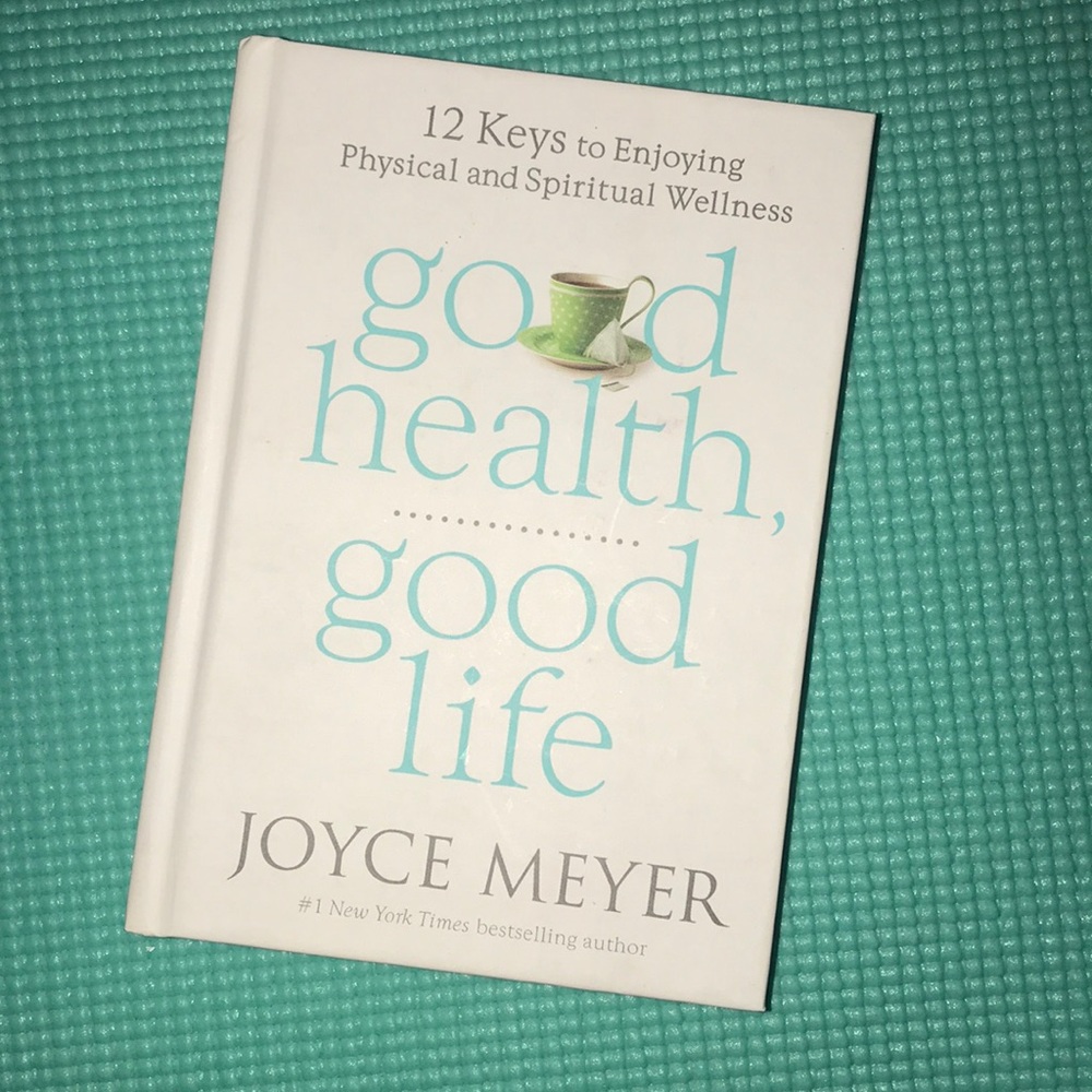 Good health, good life by Joyce Meyer